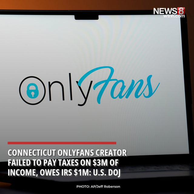 Stamford OnlyFans Creator Pleads Guilty After $3.1 Million in 1099s and Zero Tax Returns — Faces Up to 5 Years