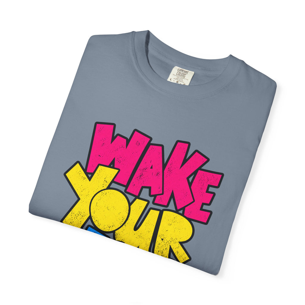 Wake Your Mind Up Graphic T-Shirt