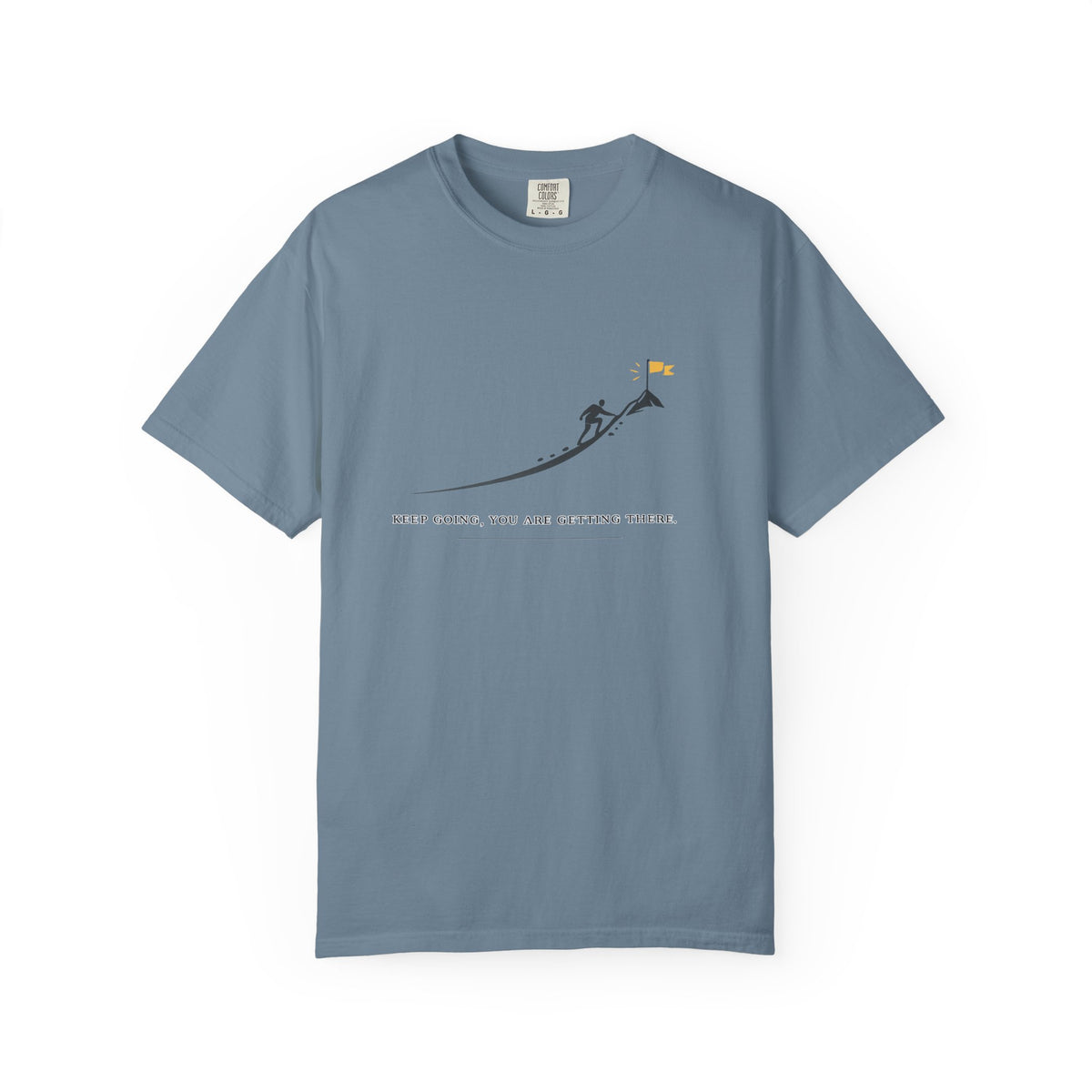 Motivational Climber T-Shirt — "Keep Going, You Are Getting There"