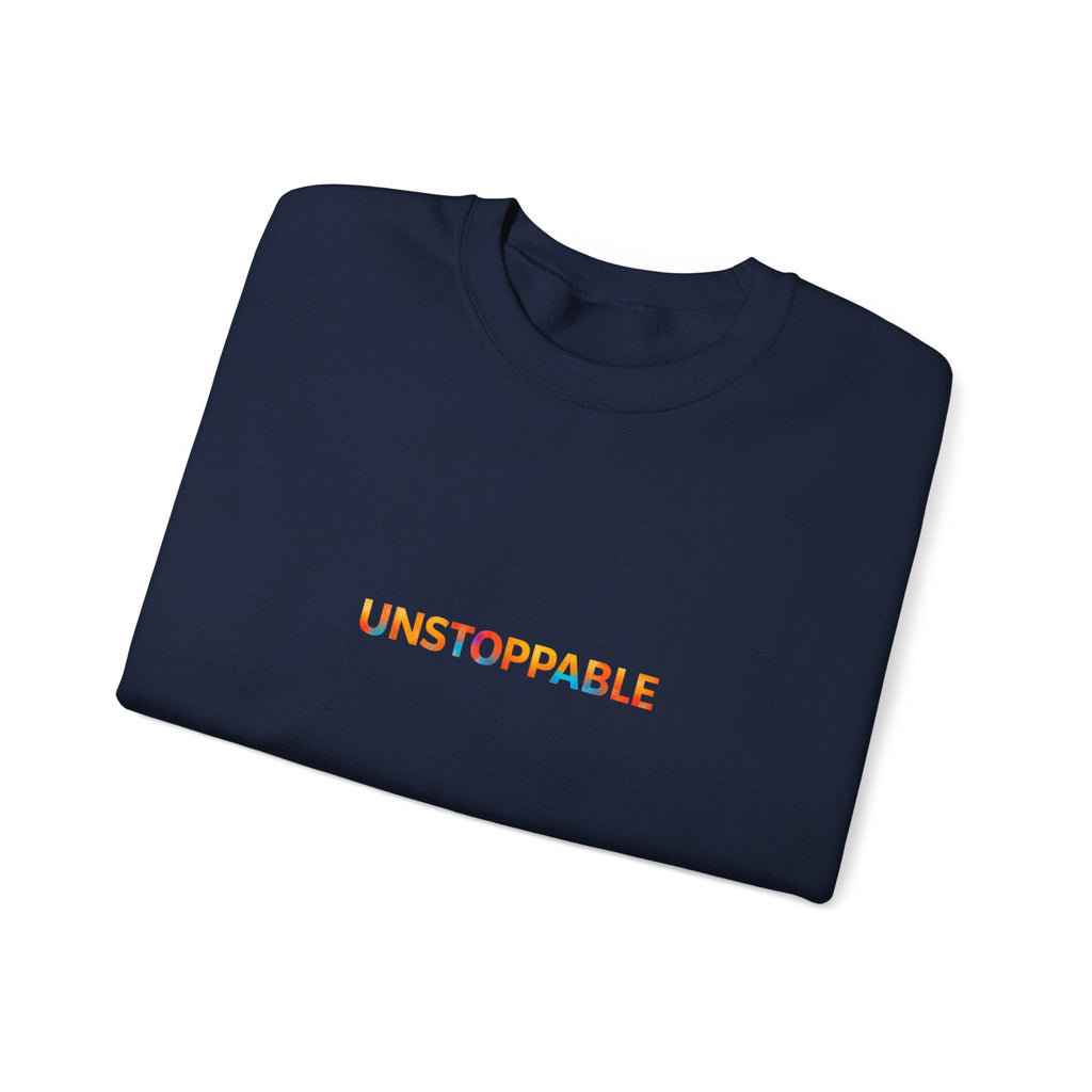 Unstoppable Crewneck Sweatshirt — Inspirational Rainbow Text Pullover