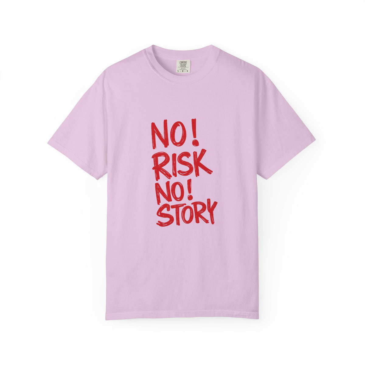 No Risk No Story T-Shirt — Motivational Graphic Tee