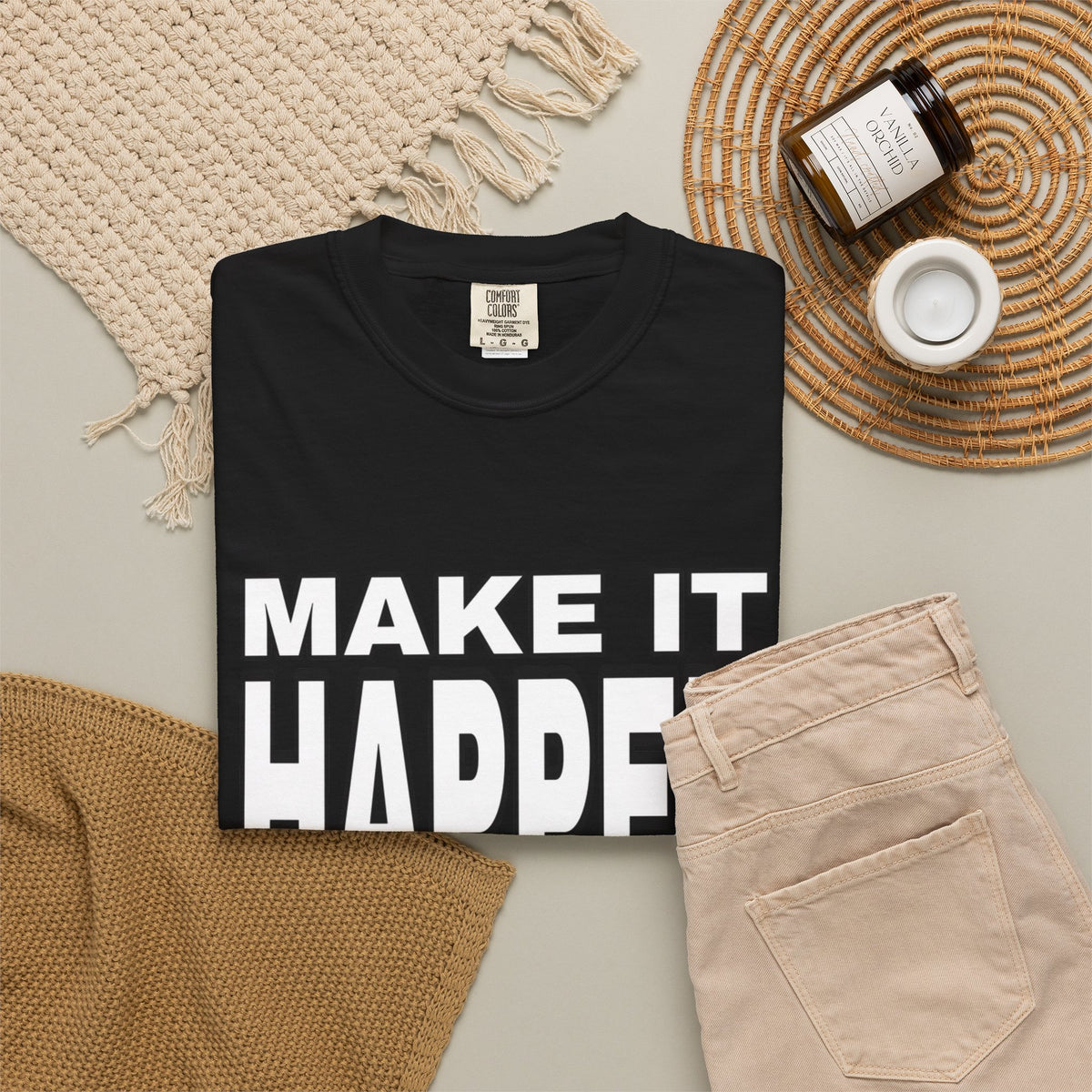 Make It Happen T-Shirt – Motivational Graphic Tee