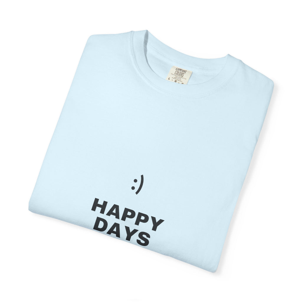 Happy Days T-Shirt — Minimal Smiley Graphic Tee