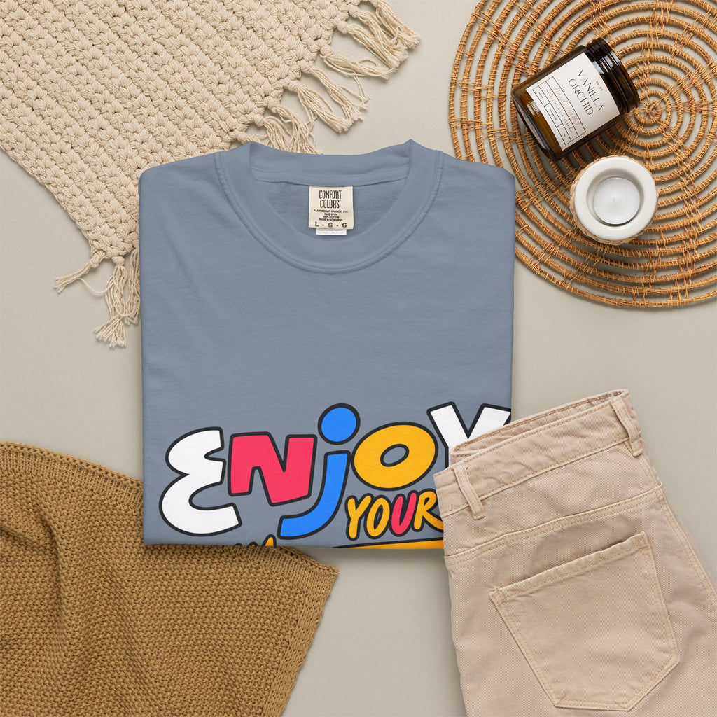 Enjoy Your Life Graphic T-Shirt