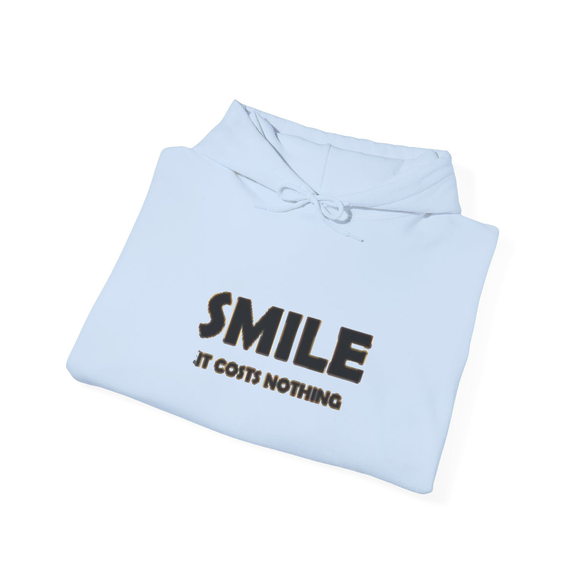 Smile It Costs Nothing Hoodie — Minimalist Positive Message Hooded Sweatshirt
