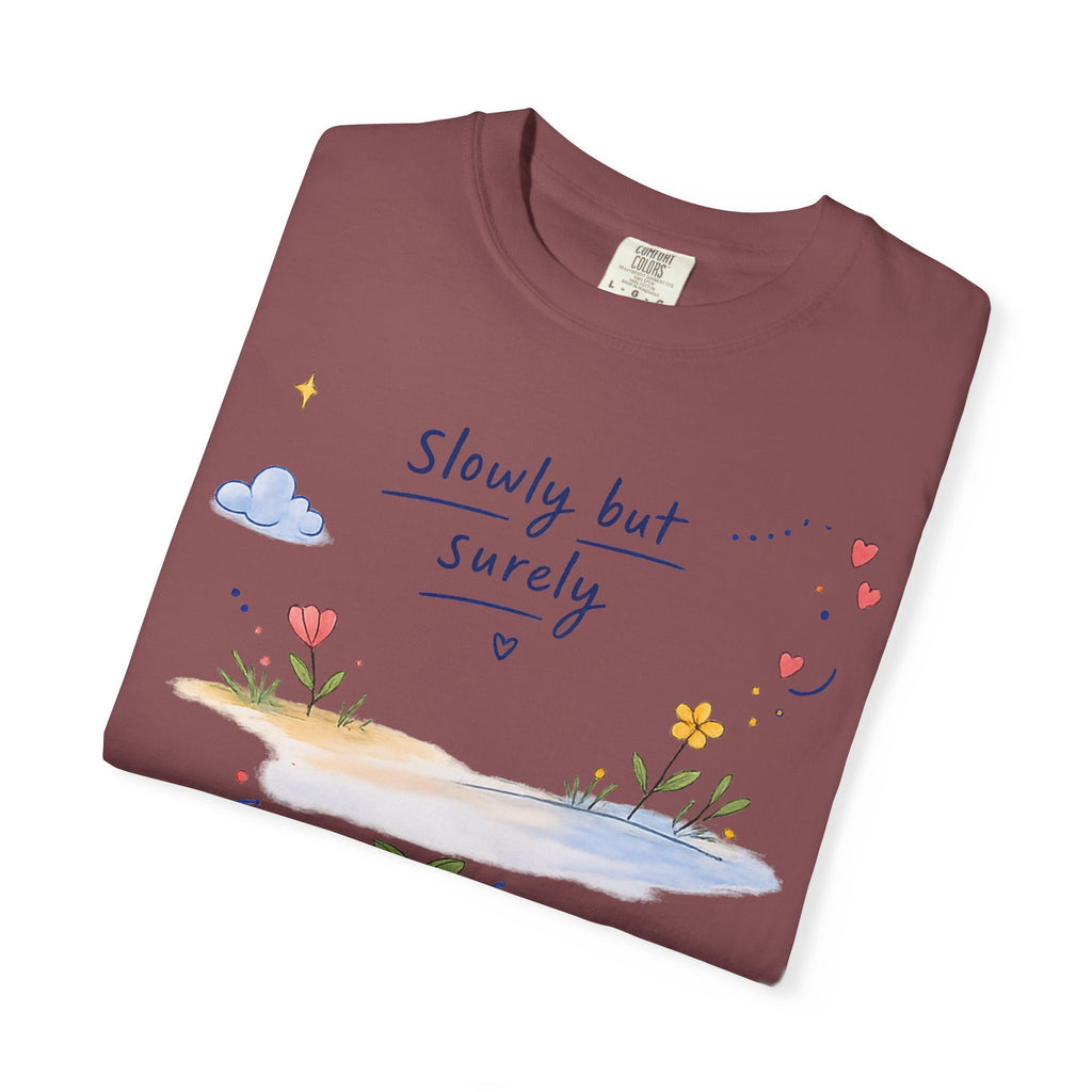 T-Shirt — "Slowly but Surely" Cute Doodle Graphic Tee