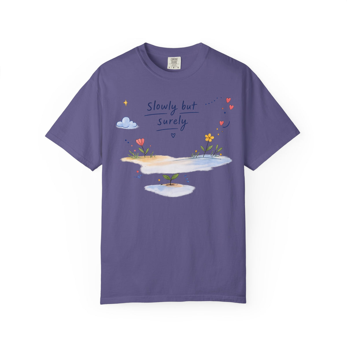 T-Shirt — "Slowly but Surely" Cute Doodle Graphic Tee