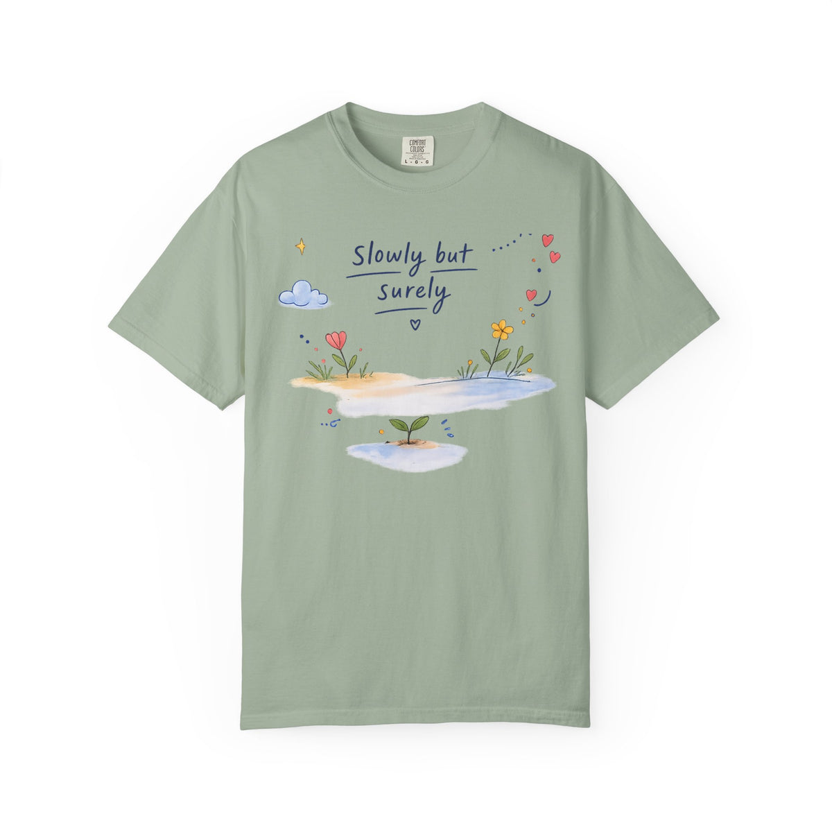 T-Shirt — "Slowly but Surely" Cute Doodle Graphic Tee