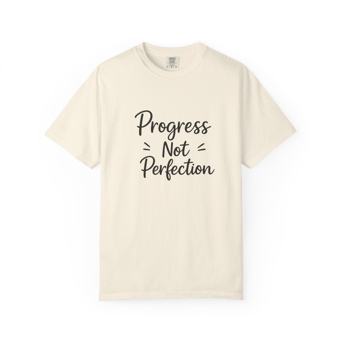T-Shirt — "Progress Not Perfection" Inspirational Graphic Tee