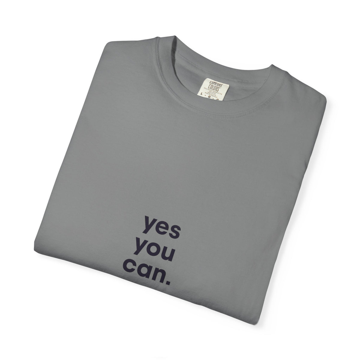 Yes You Can T-Shirt — Minimal Motivational Tee