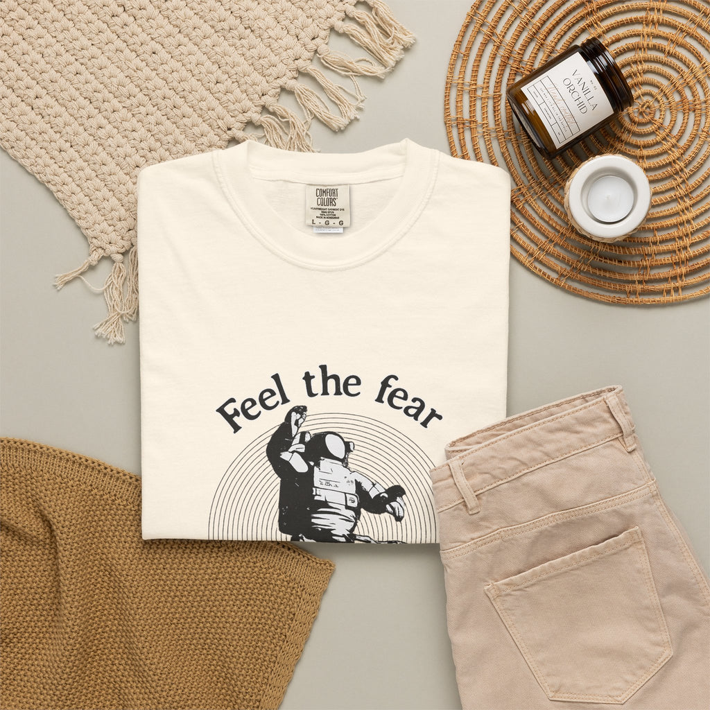 Astronaut 'Feel the Fear and Do It Anyway' Graphic T‑Shirt