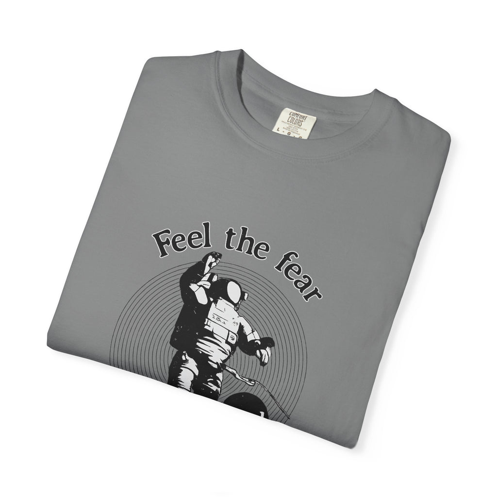 Astronaut 'Feel the Fear and Do It Anyway' Graphic T‑Shirt