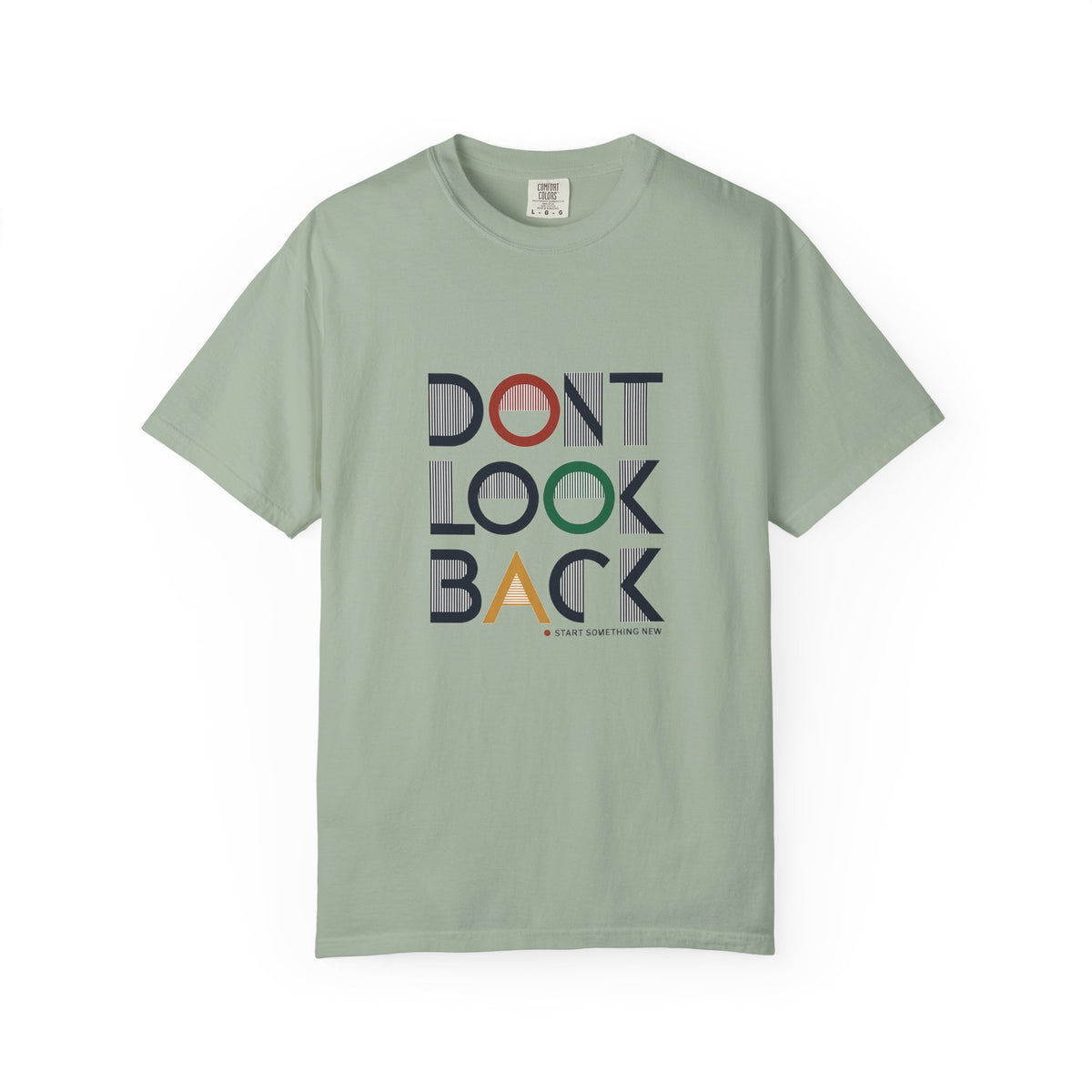 Don't Look Back T-Shirt — Retro Motivational Graphic Tee