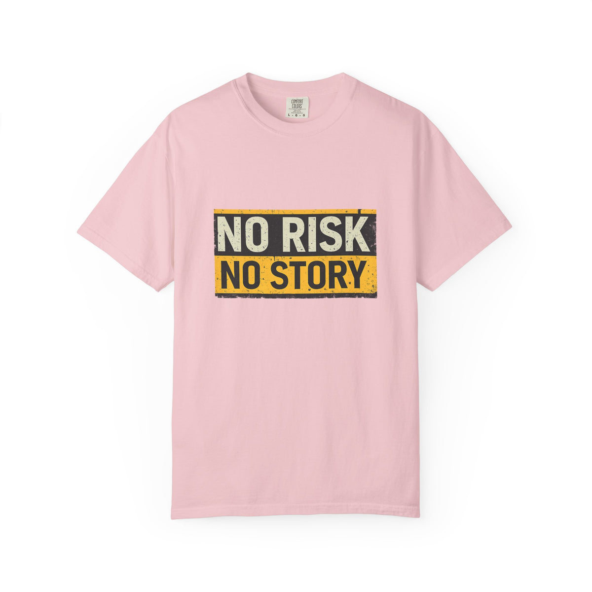 No Risk No Story T-Shirt