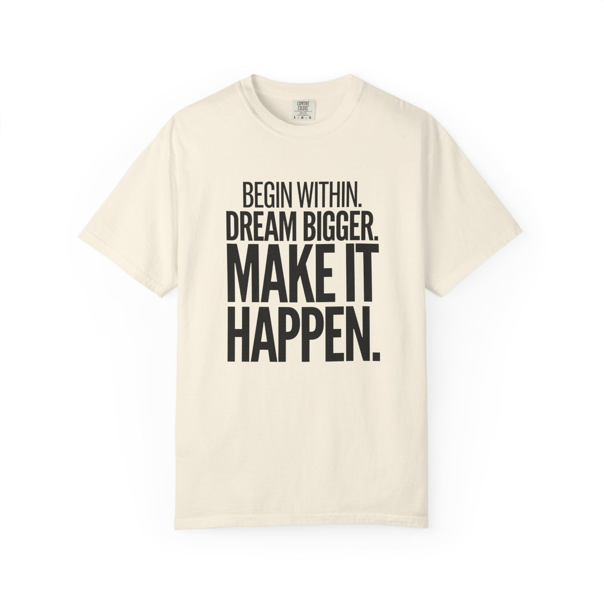 Make It Happen Motivational T-Shirt