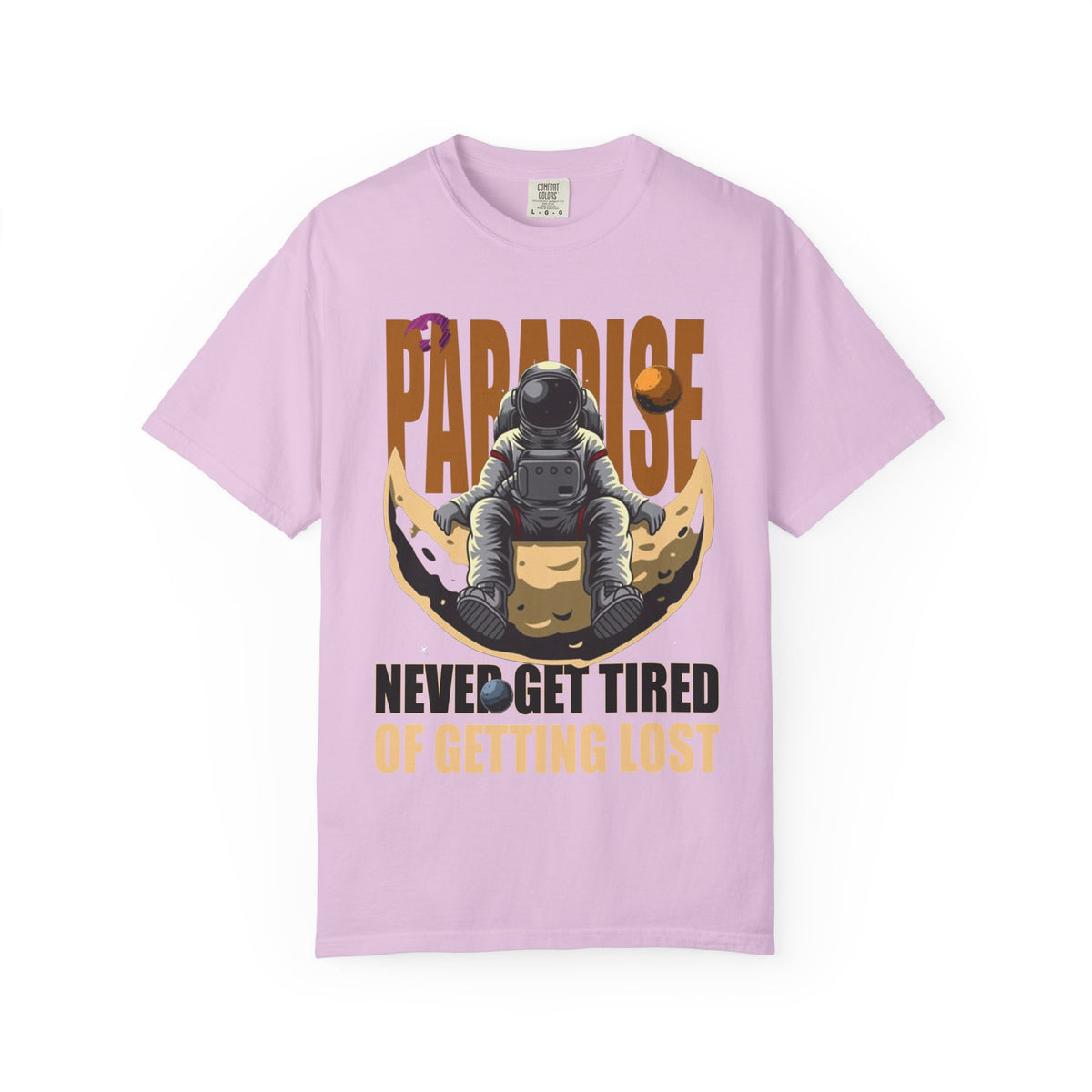 T-Shirt — 'Paradise: Never Get Tired of Getting Lost' Astronaut Graphic Tee