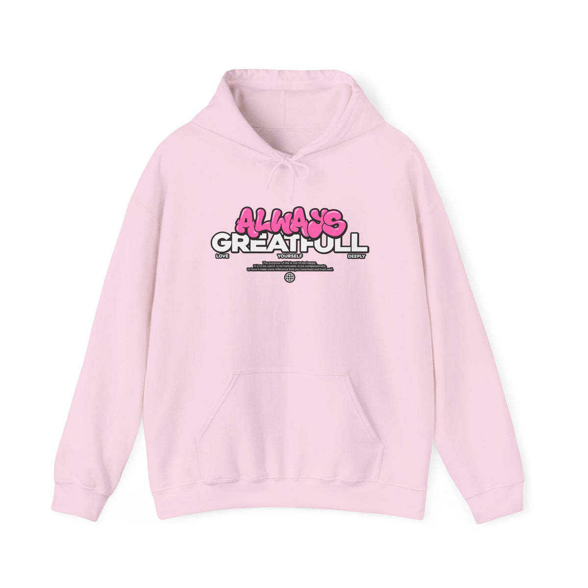 Always Great Full Hoodie — Positive Graphic Pullover