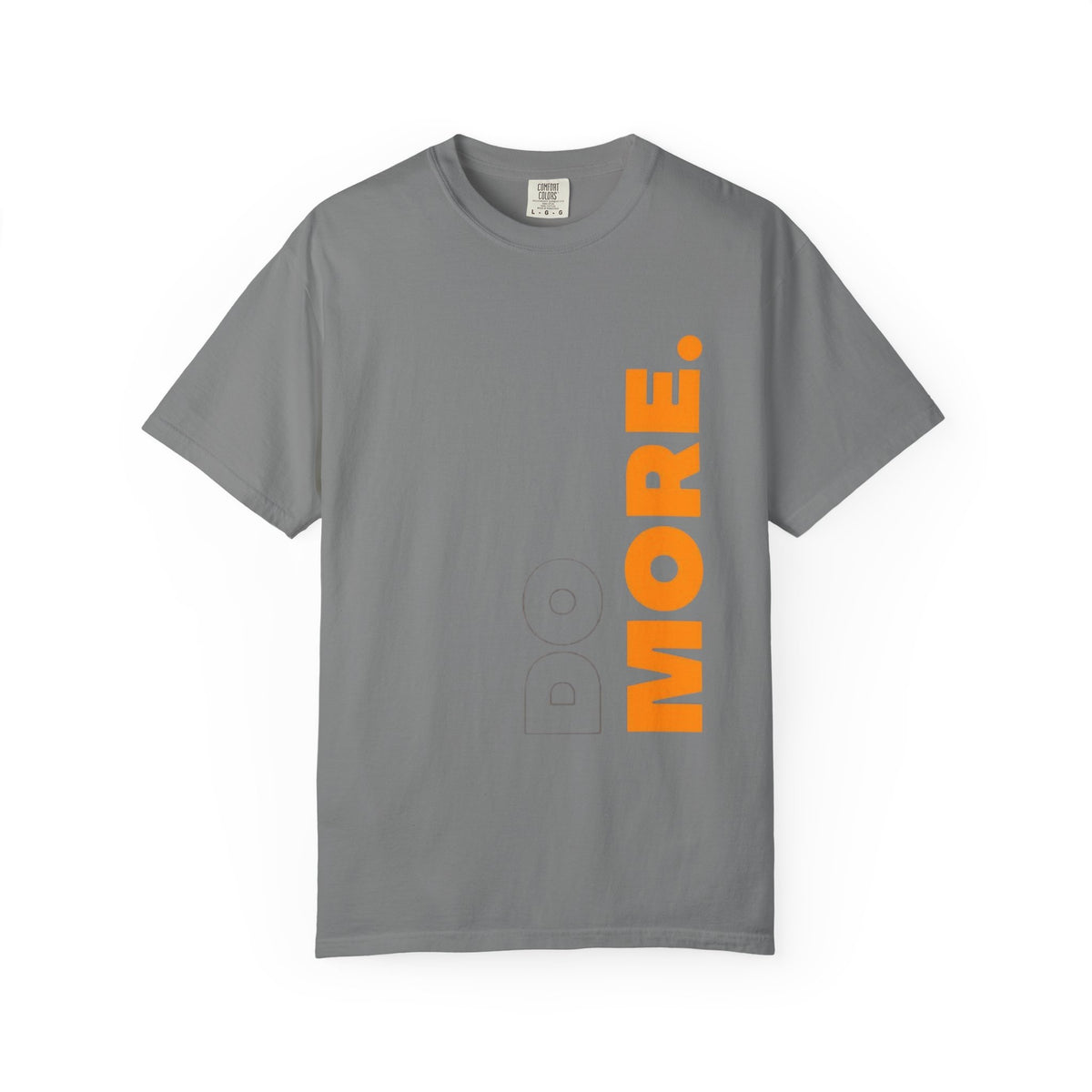 Do More T-Shirt — Motivational Vertical Print Tee