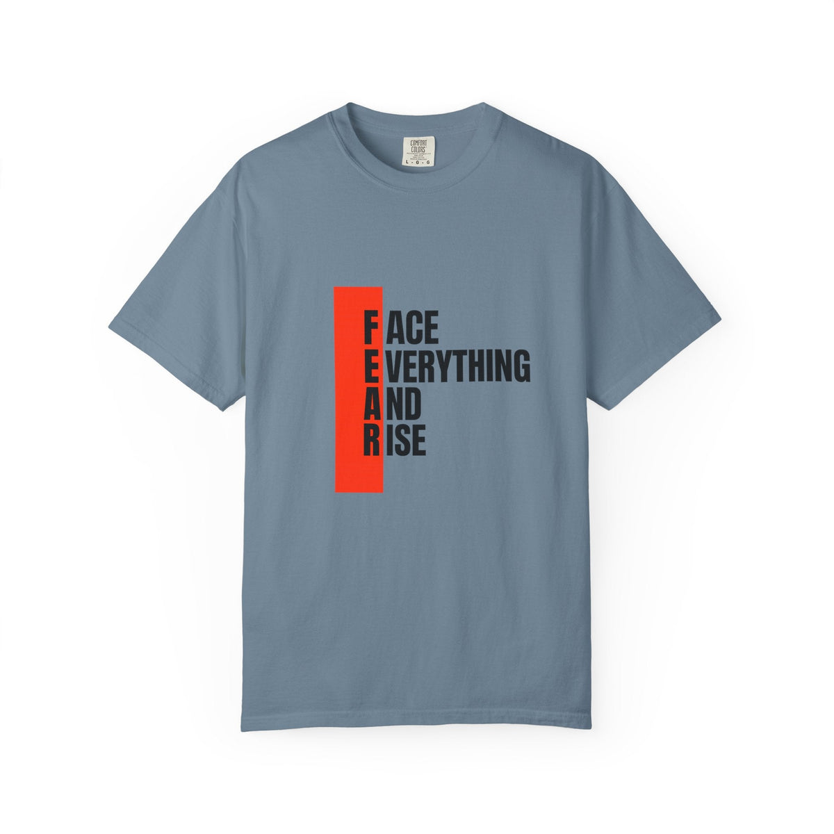 Motivational T-Shirt — "FEAR: Face Everything And Rise" Bold Red Accent