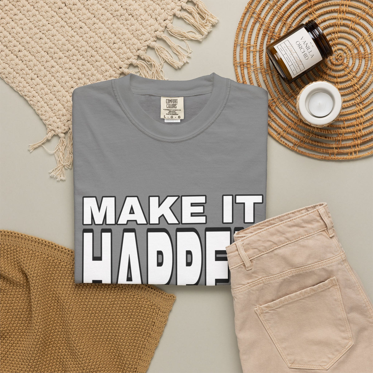 Make It Happen T-Shirt – Motivational Graphic Tee