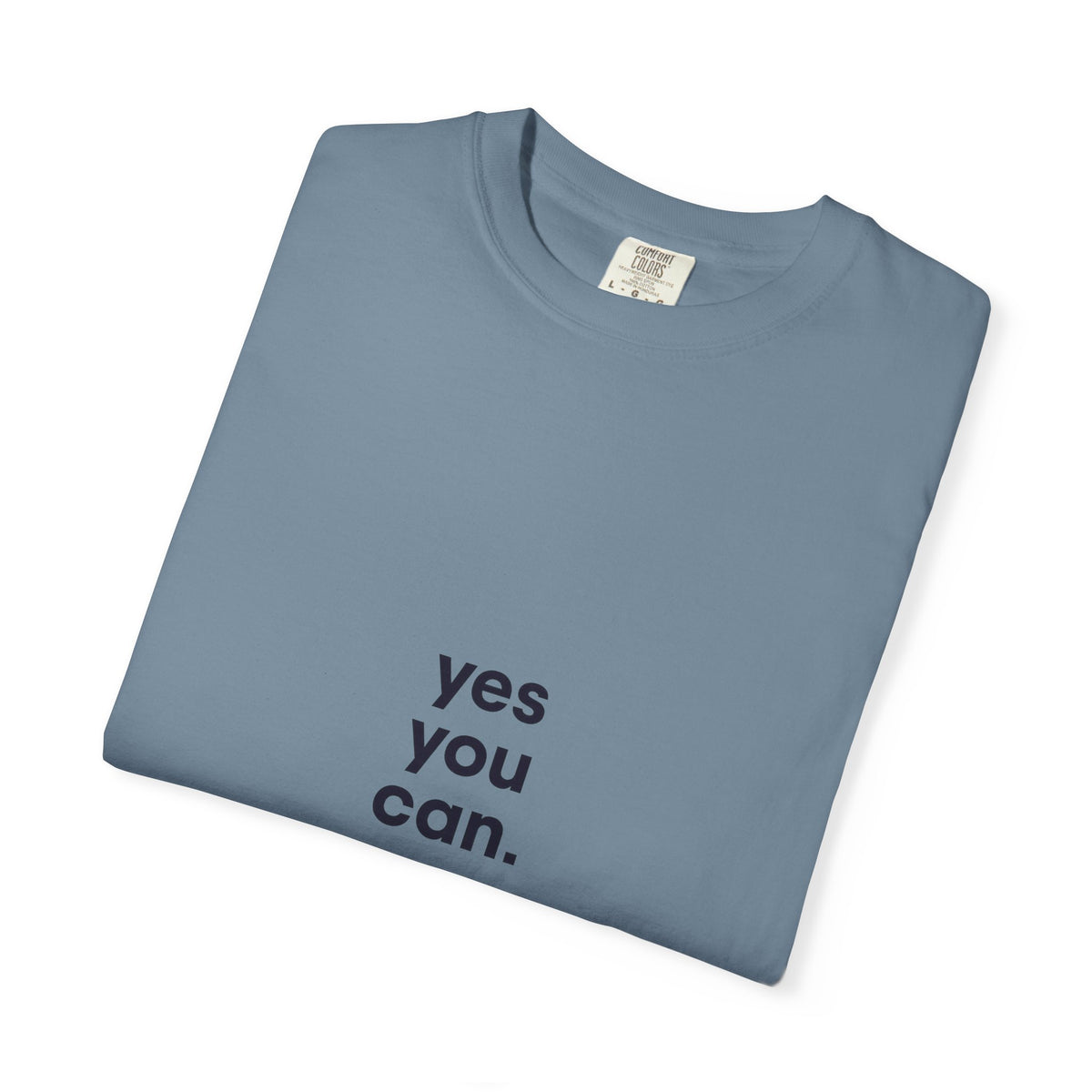 Yes You Can T-Shirt — Minimal Motivational Tee