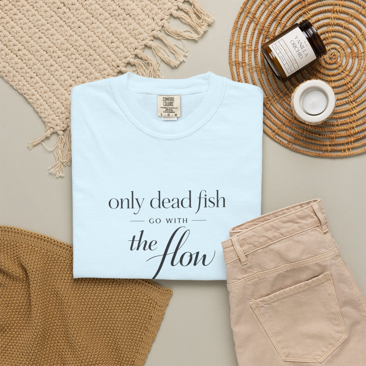 'Only Dead Fish Go With the Flow' Graphic T-Shirt