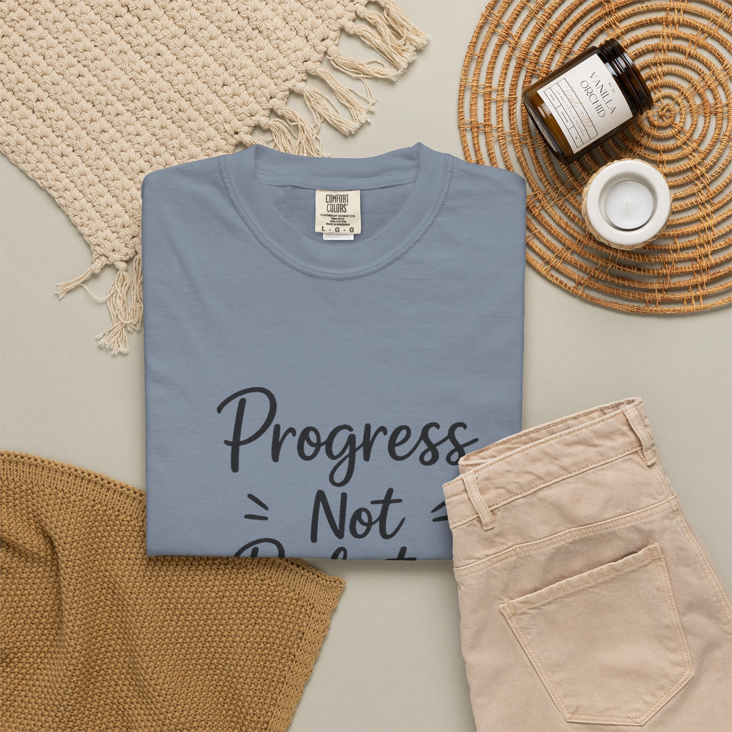 T-Shirt — "Progress Not Perfection" Inspirational Graphic Tee