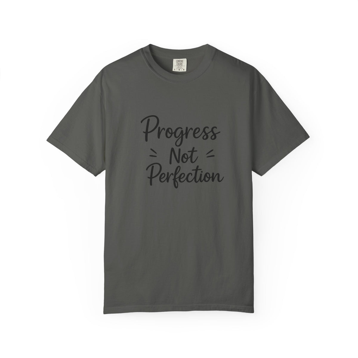 T-Shirt — "Progress Not Perfection" Inspirational Graphic Tee