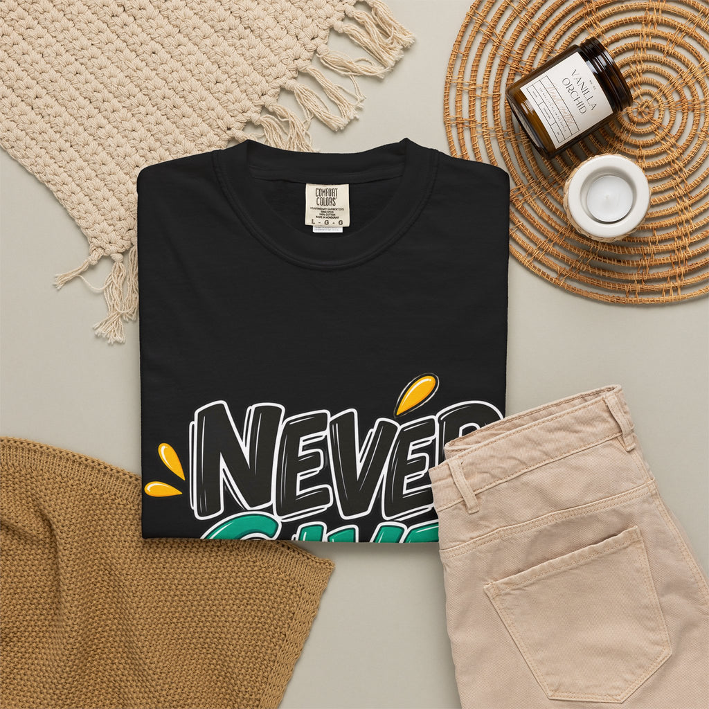 Never Give Up T-Shirt — Motivational Graphic Tee