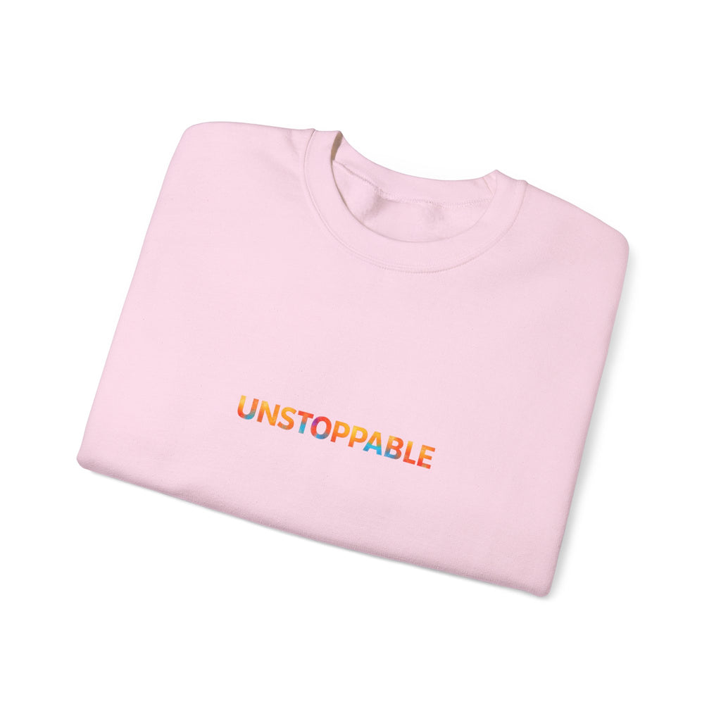 Unstoppable Crewneck Sweatshirt — Inspirational Rainbow Text Pullover