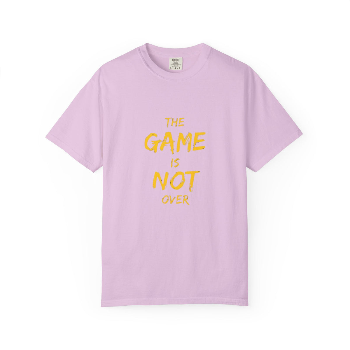 T-Shirt — “The Game Is Not Over” Motivational Graphic Tee
