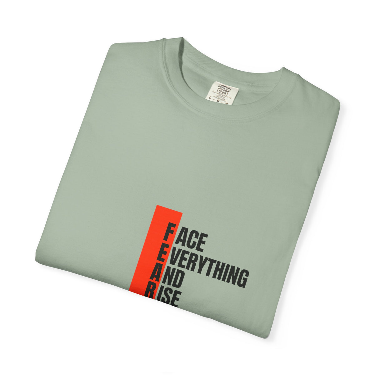 Motivational T-Shirt — "FEAR: Face Everything And Rise" Bold Red Accent