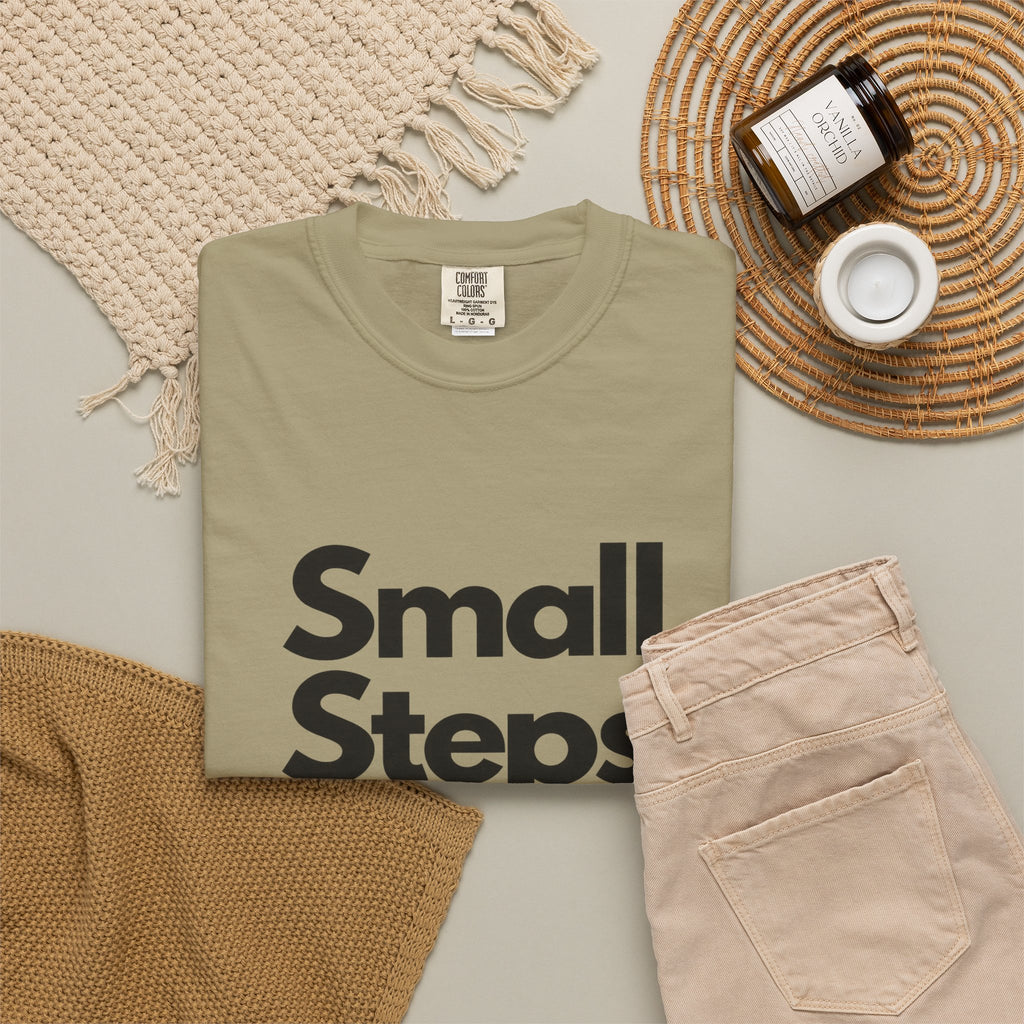 Motivational Tee — “Small Steps Every Day.” Inspirational Casual T-Shirt