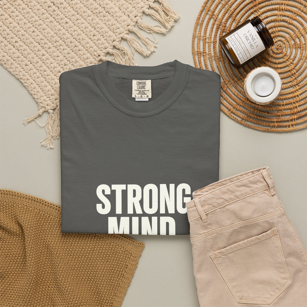 Strong Mind Strong Life Tee — Motivational Graphic T-Shirt