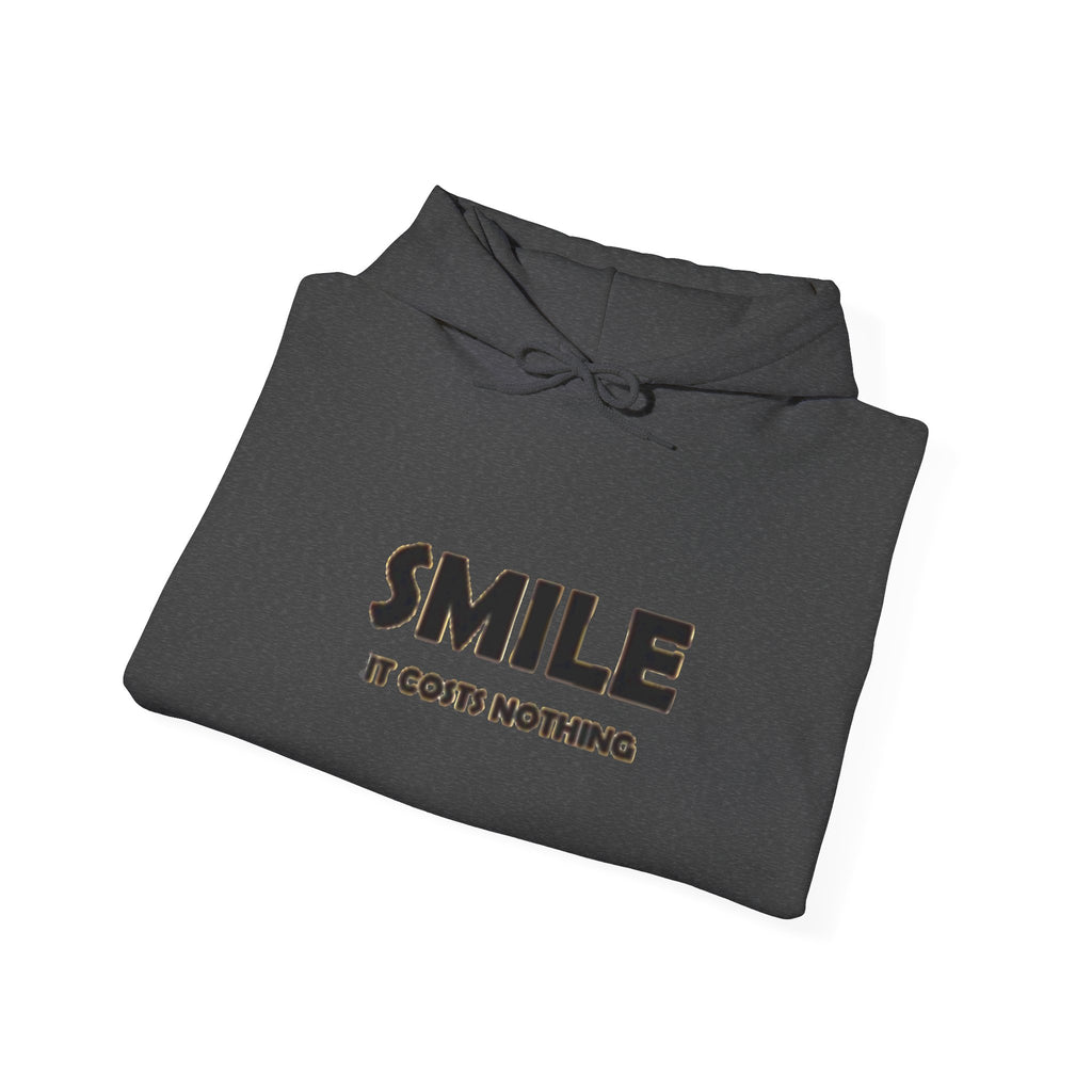 Smile It Costs Nothing Hoodie — Minimalist Positive Message Hooded Sweatshirt
