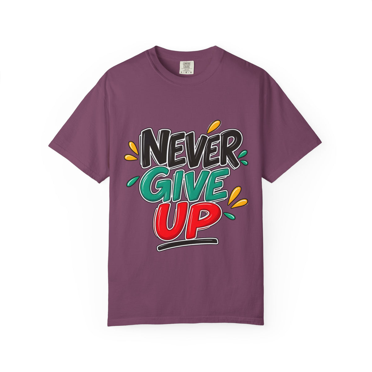 Never Give Up T-Shirt — Motivational Graphic Tee