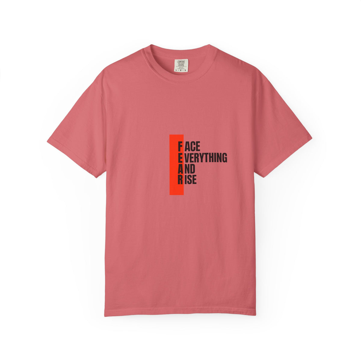 Motivational T-Shirt — "FEAR: Face Everything And Rise" Bold Red Accent