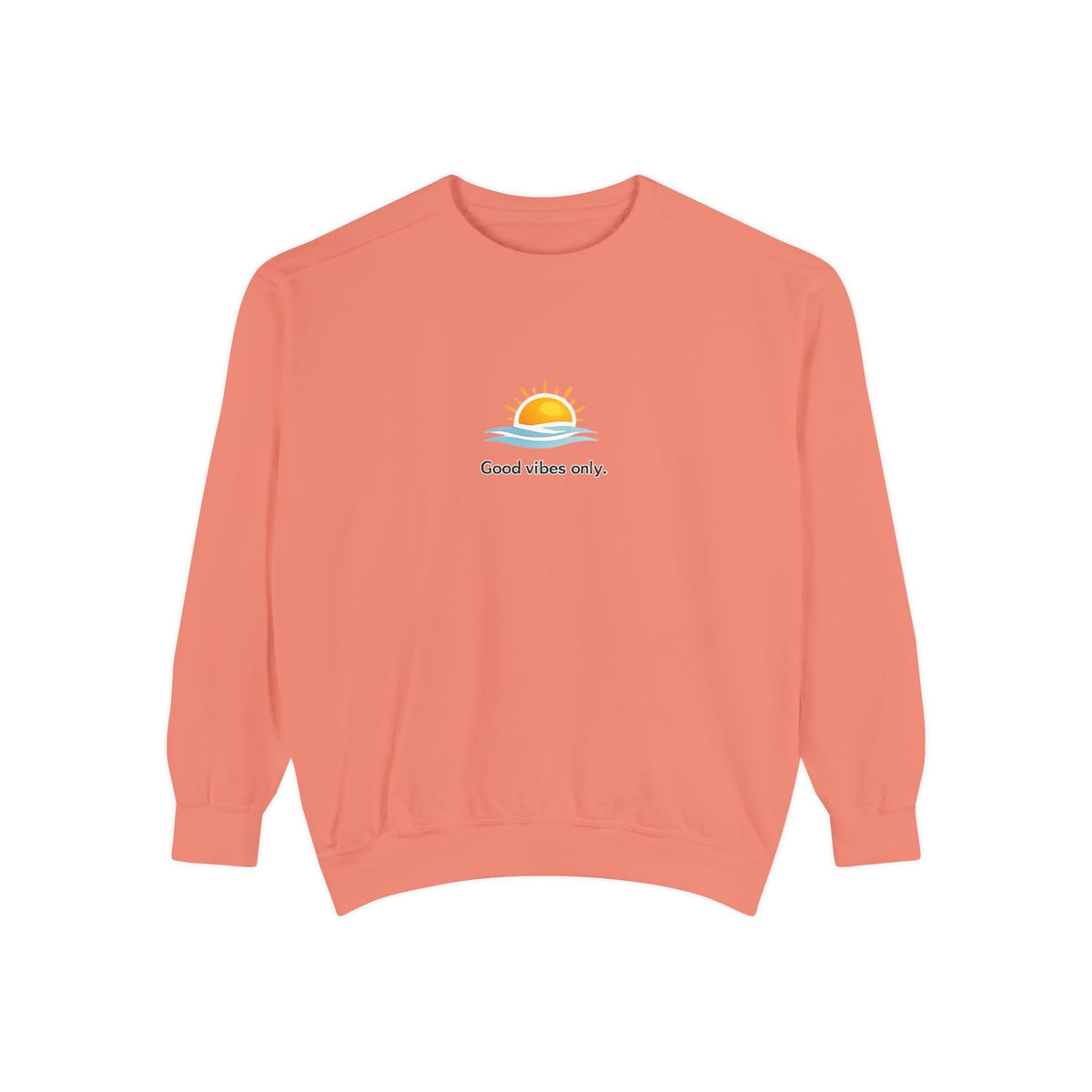 Good Vibes Only Sweatshirt — Sunrise Graphic Cozy Pullover