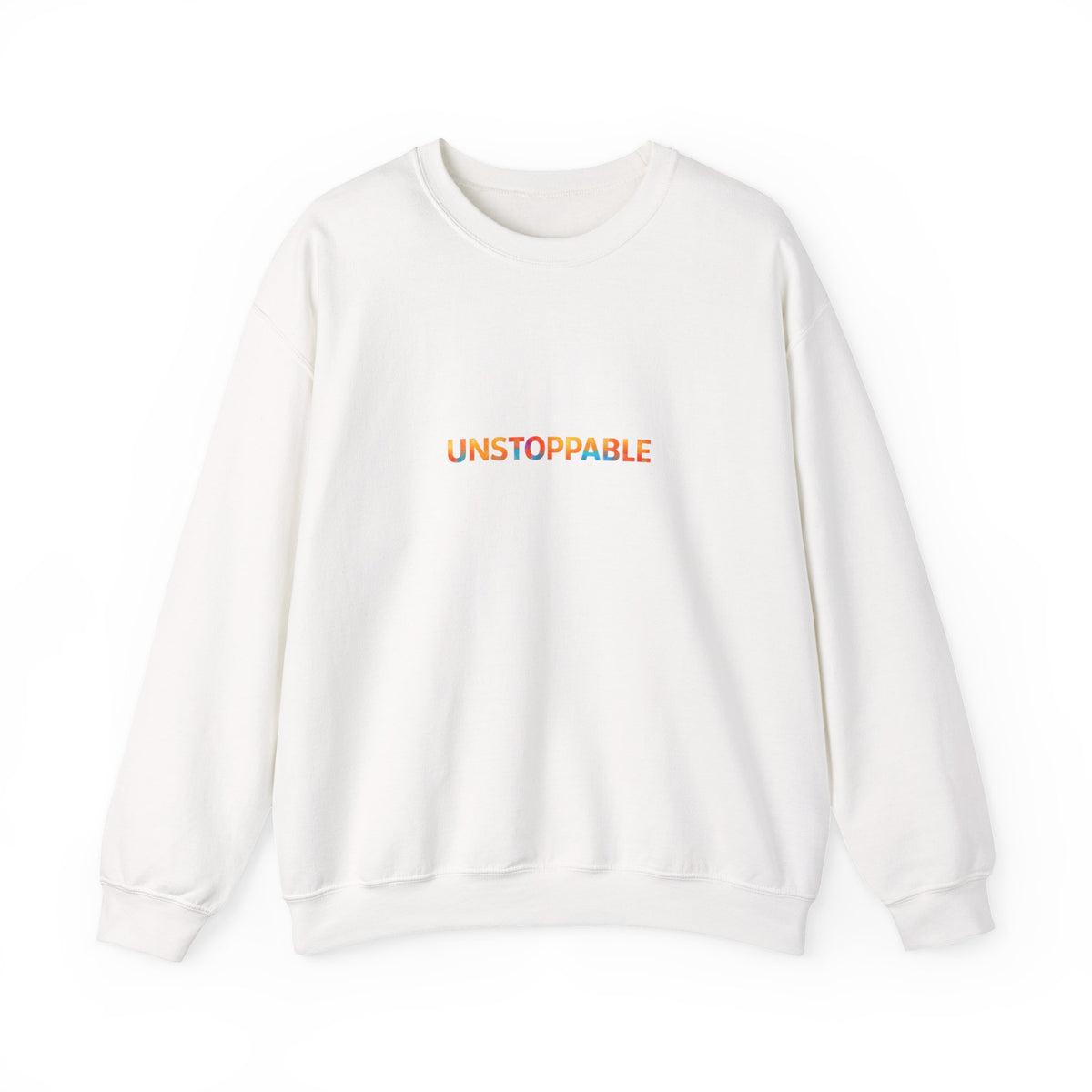 Unstoppable Crewneck Sweatshirt — Inspirational Rainbow Text Pullover
