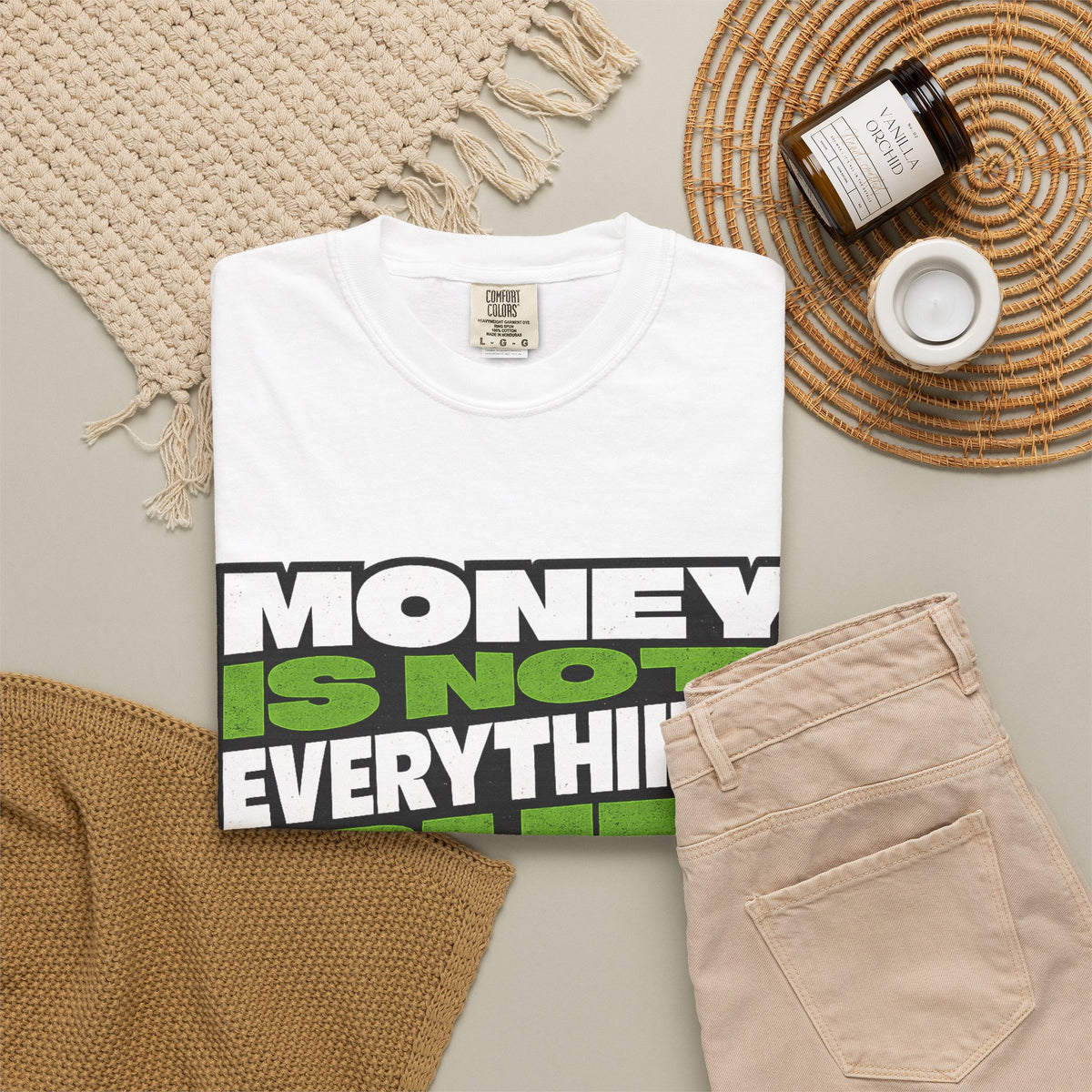 Money Is Not Everything But Everything Needs Money T-Shirt