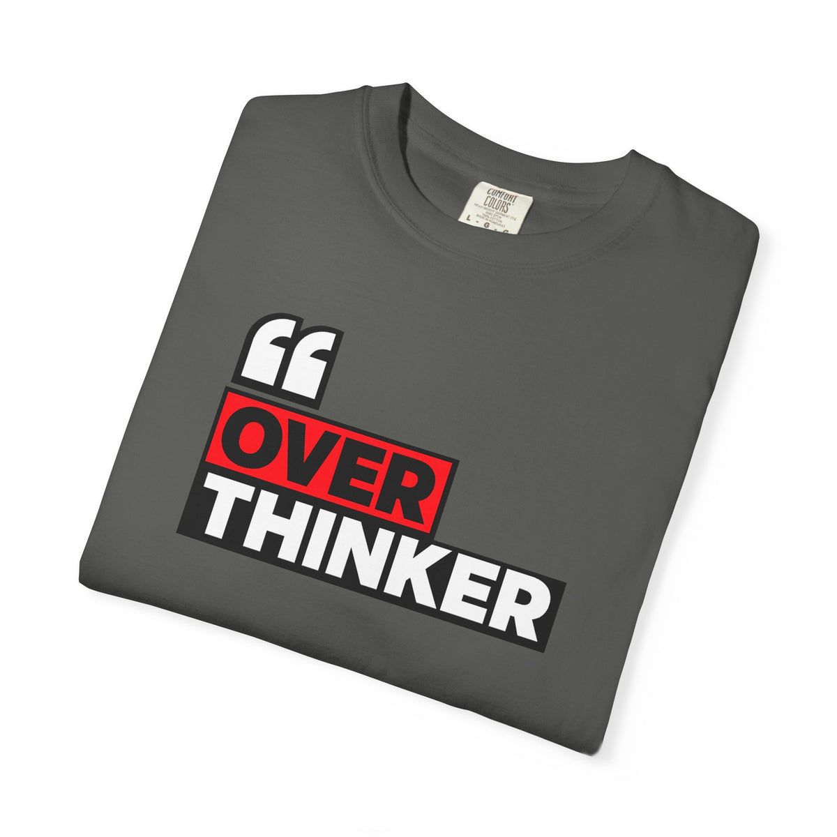 Overthinker Graphic T-Shirt — Bold Red & Black Text Tee