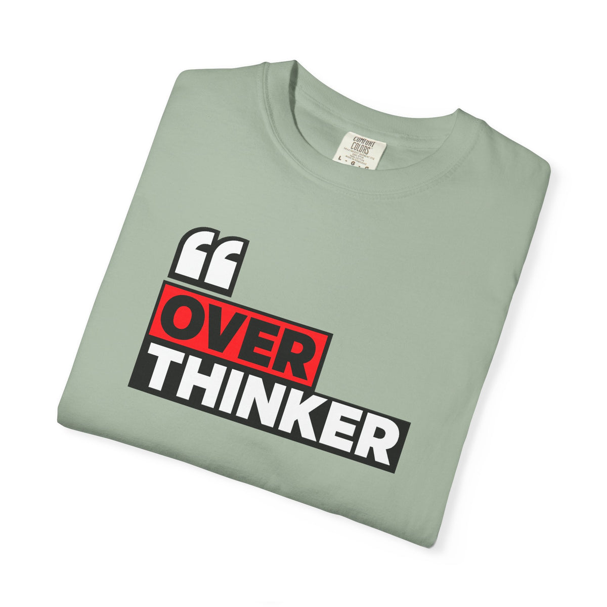 Overthinker Graphic T-Shirt — Bold Red & Black Text Tee