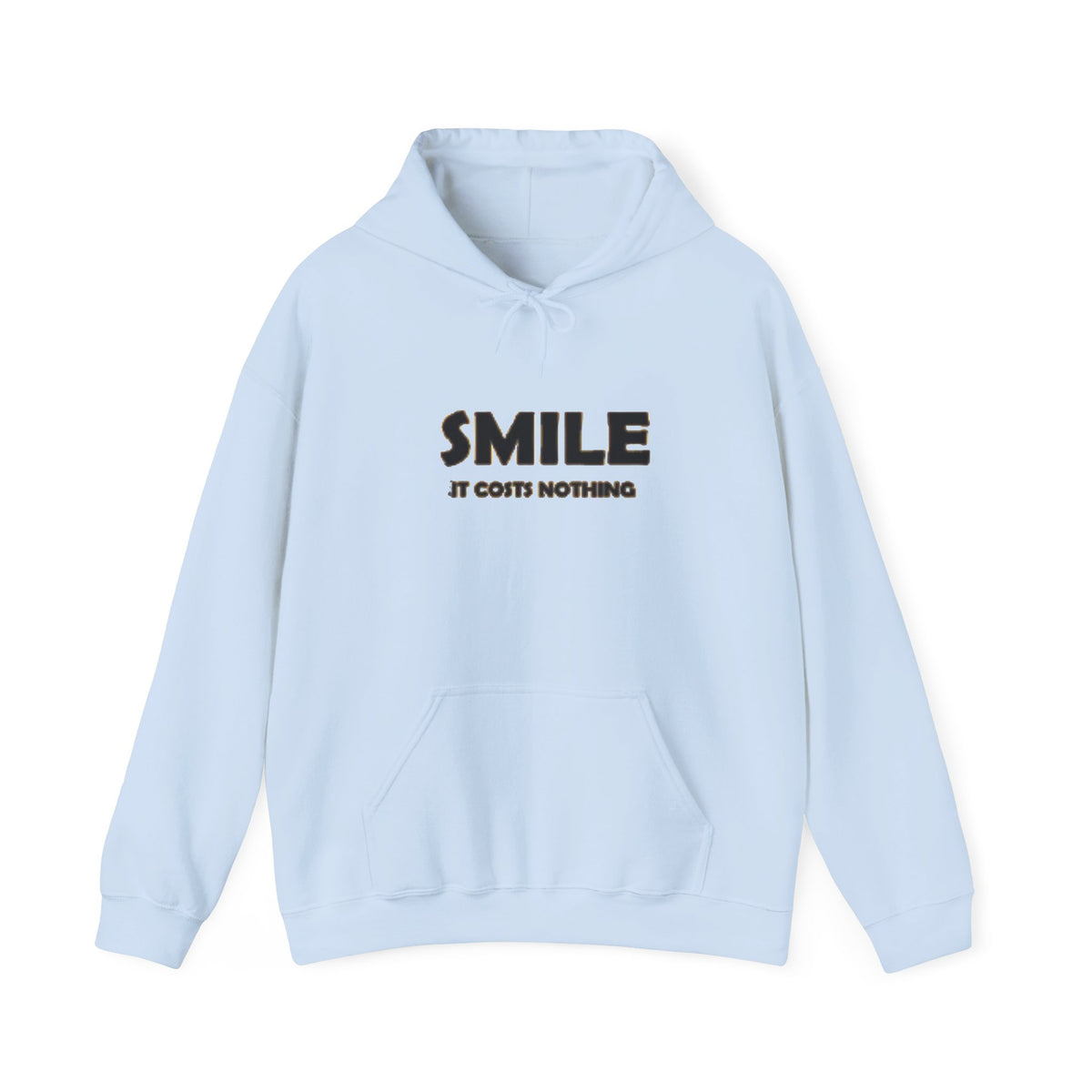 Smile It Costs Nothing Hoodie — Minimalist Positive Message Hooded Sweatshirt