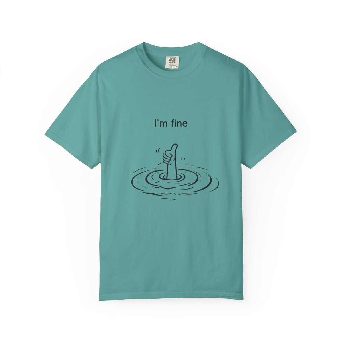 I’m Fine T-Shirt — Minimal Funny Tee with Thumbs-Up Drowning Illustration