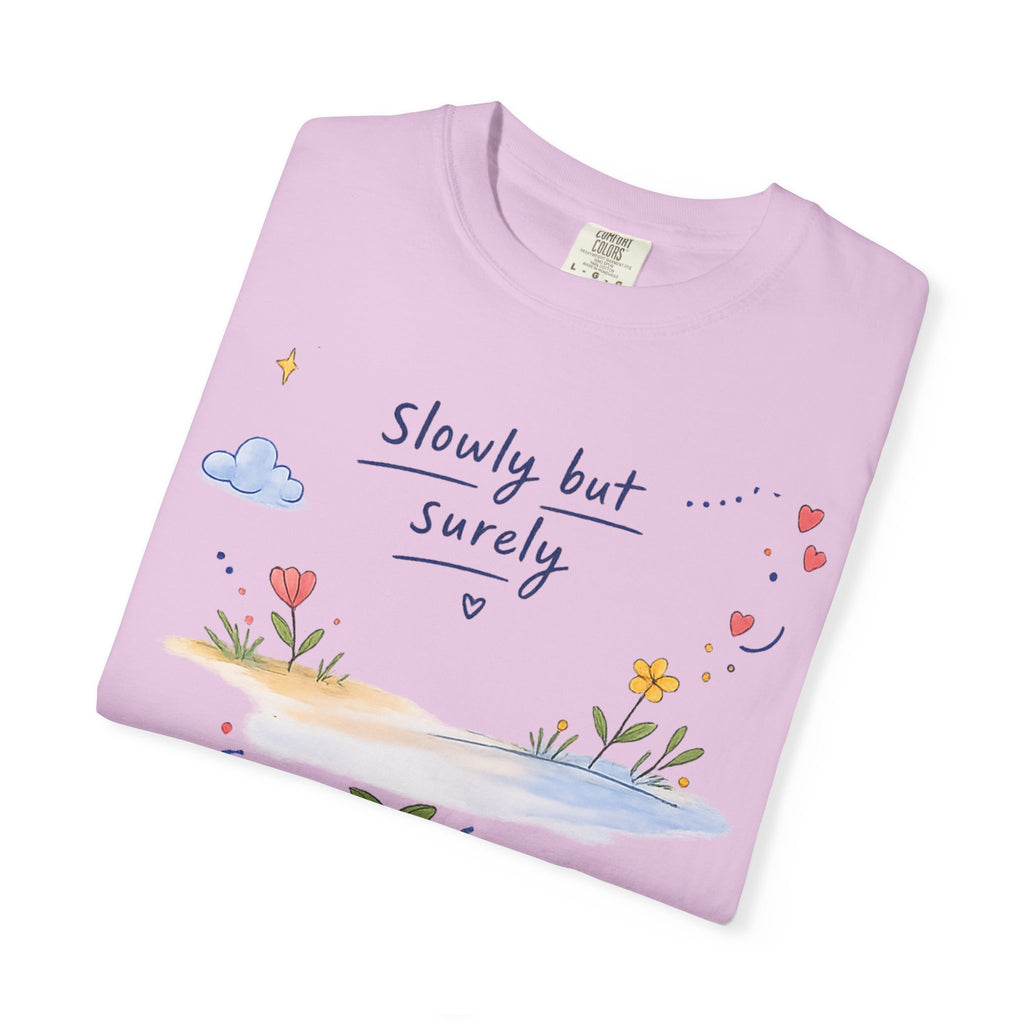 T-Shirt — "Slowly but Surely" Cute Doodle Graphic Tee