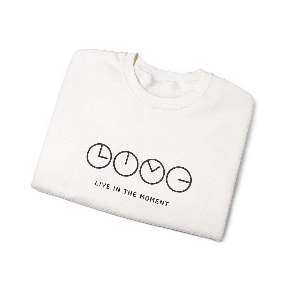 Live In The Moment Crewneck Sweatshirt — Minimal Clock Graphic Embroidered
