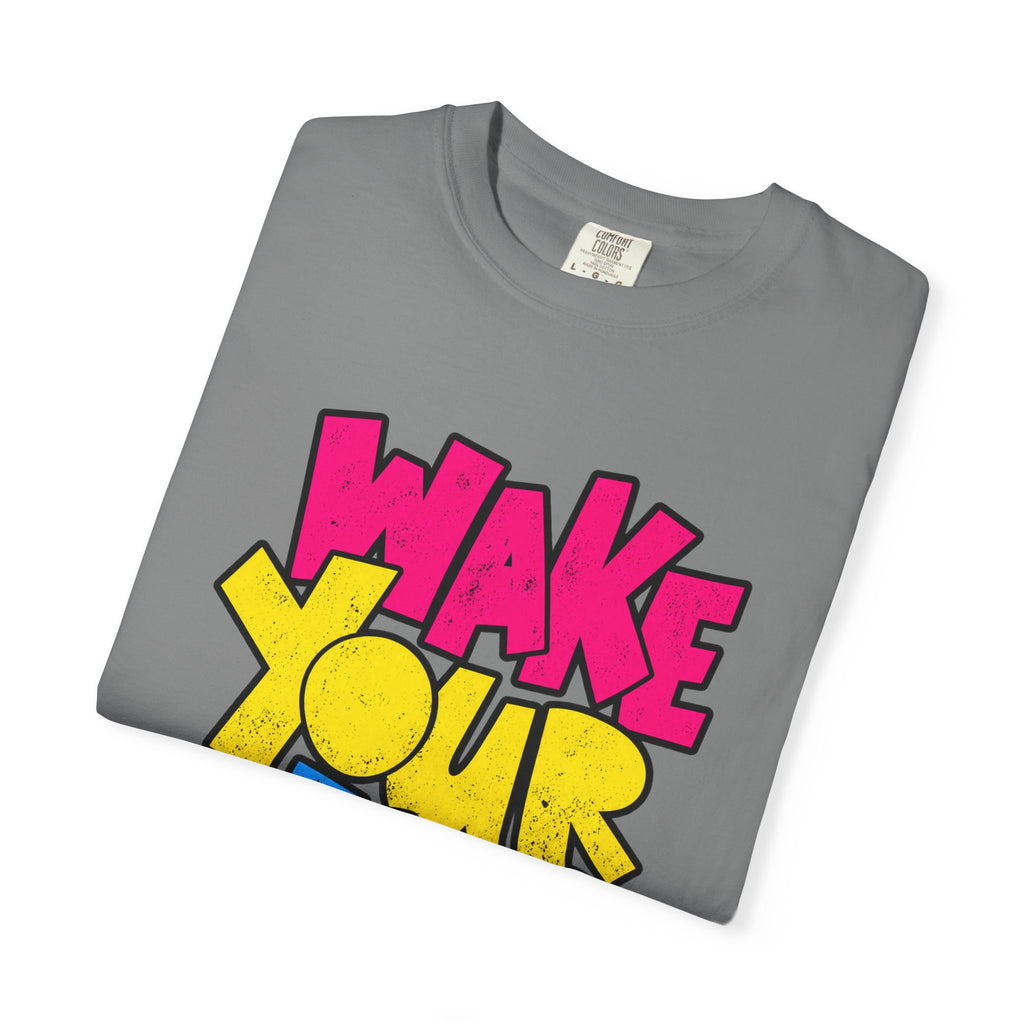 Wake Your Mind Up Graphic T-Shirt