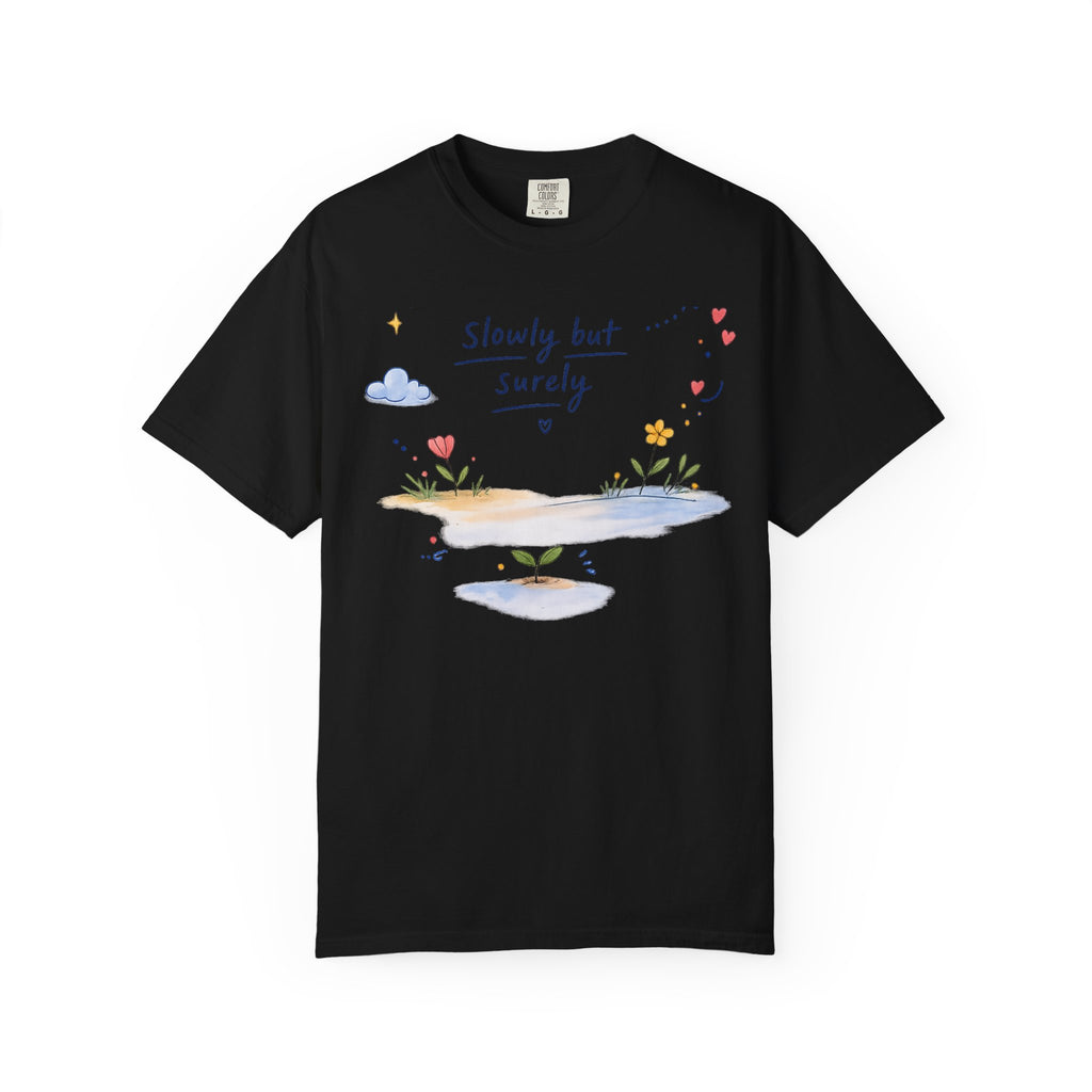 T-Shirt — "Slowly but Surely" Cute Doodle Graphic Tee