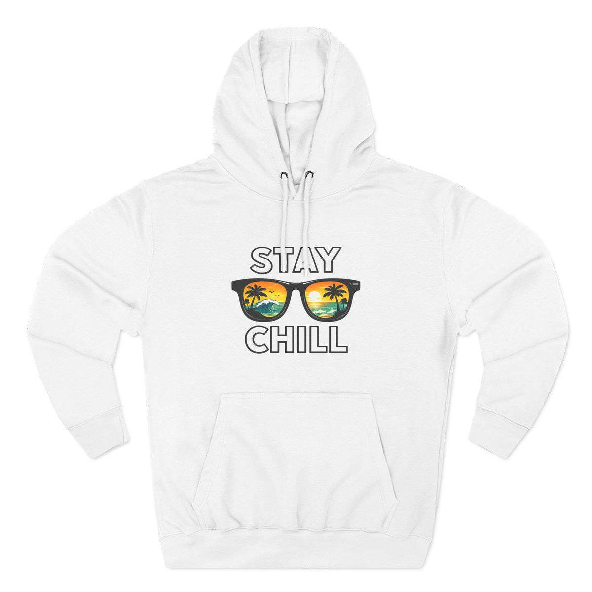 Stay Chill Sunglasses Hoodie — Casual Beach Vibe Pullover