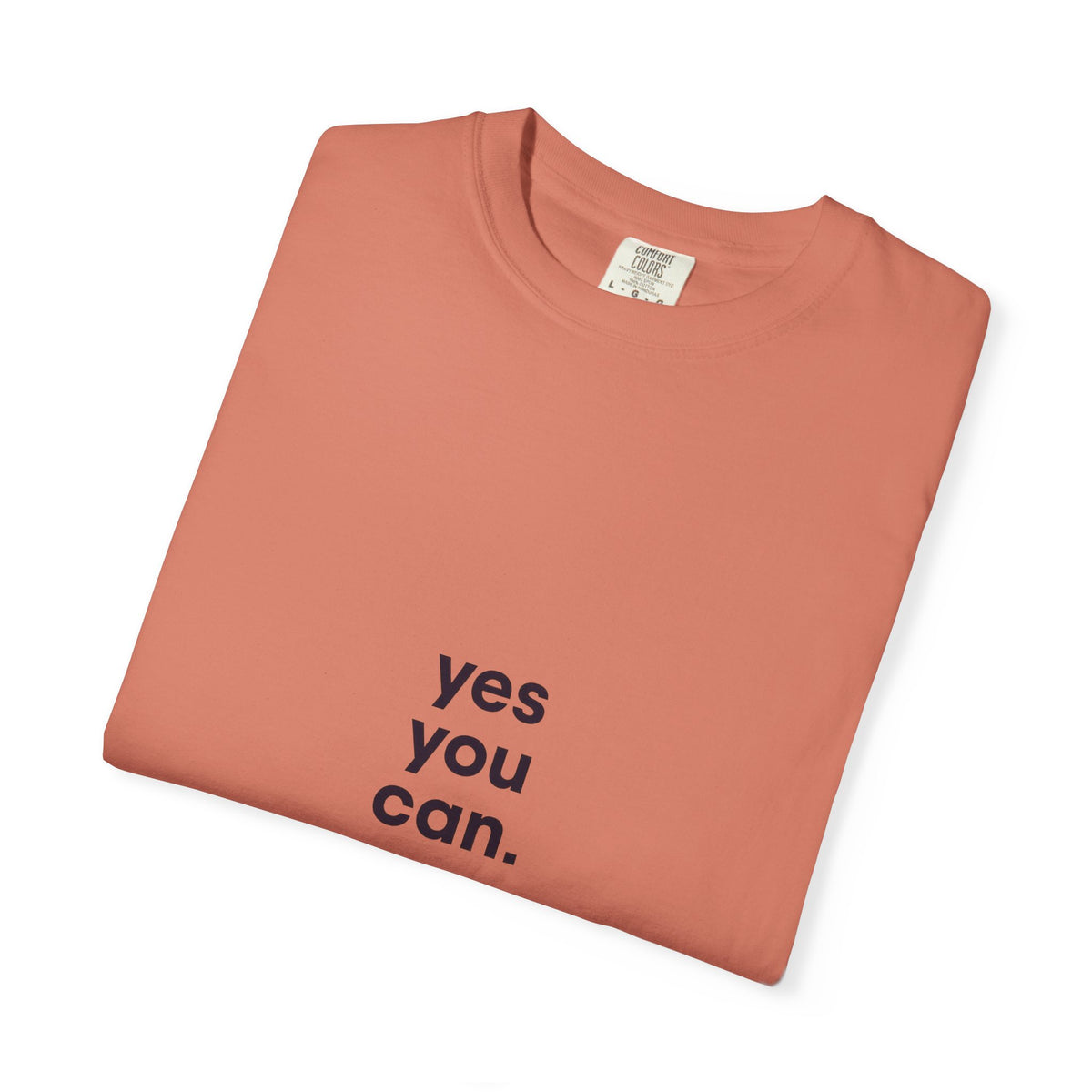 Yes You Can T-Shirt — Minimal Motivational Tee